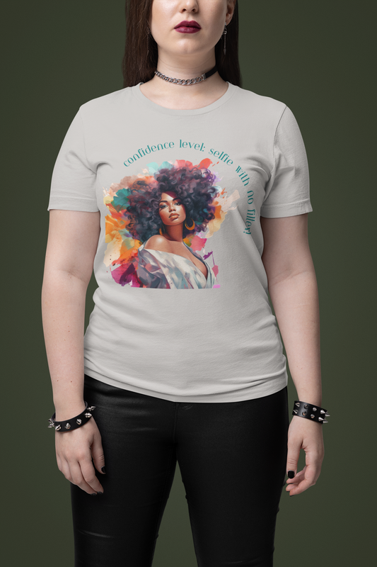 No Filter Self Confidence T-Shirt