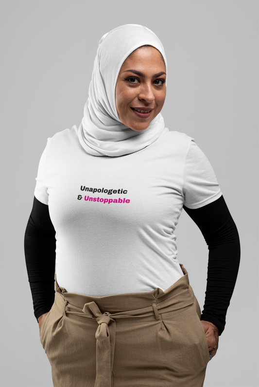Unapologetic & Unstoppable T-Shirt