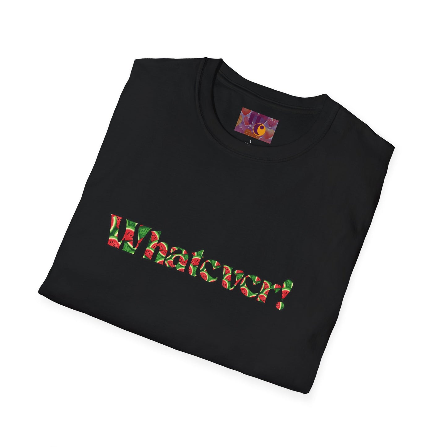 Whatever