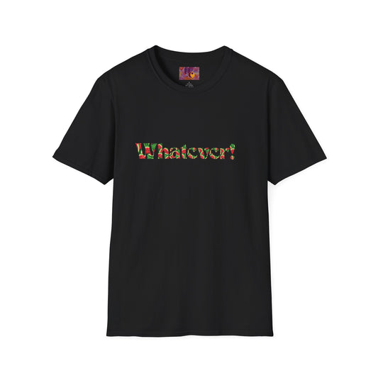 Whatever