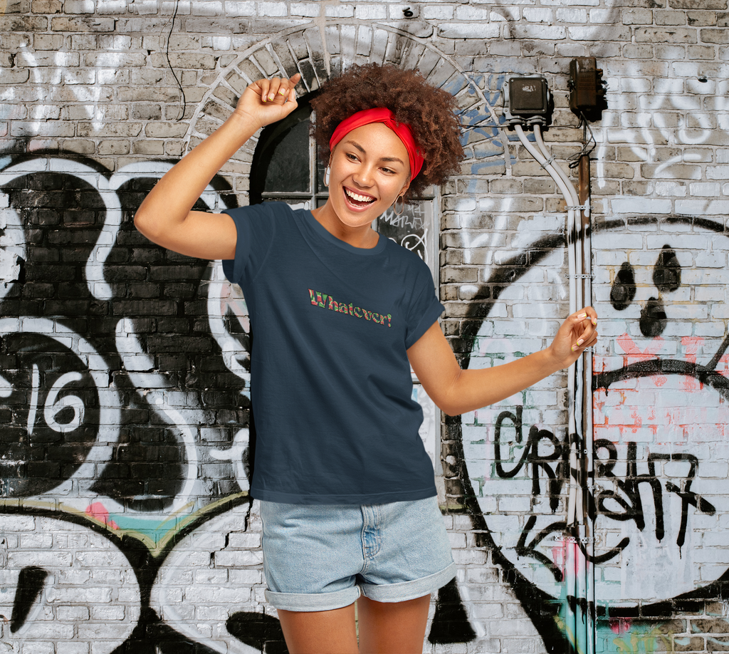 Whatever T-Shirt