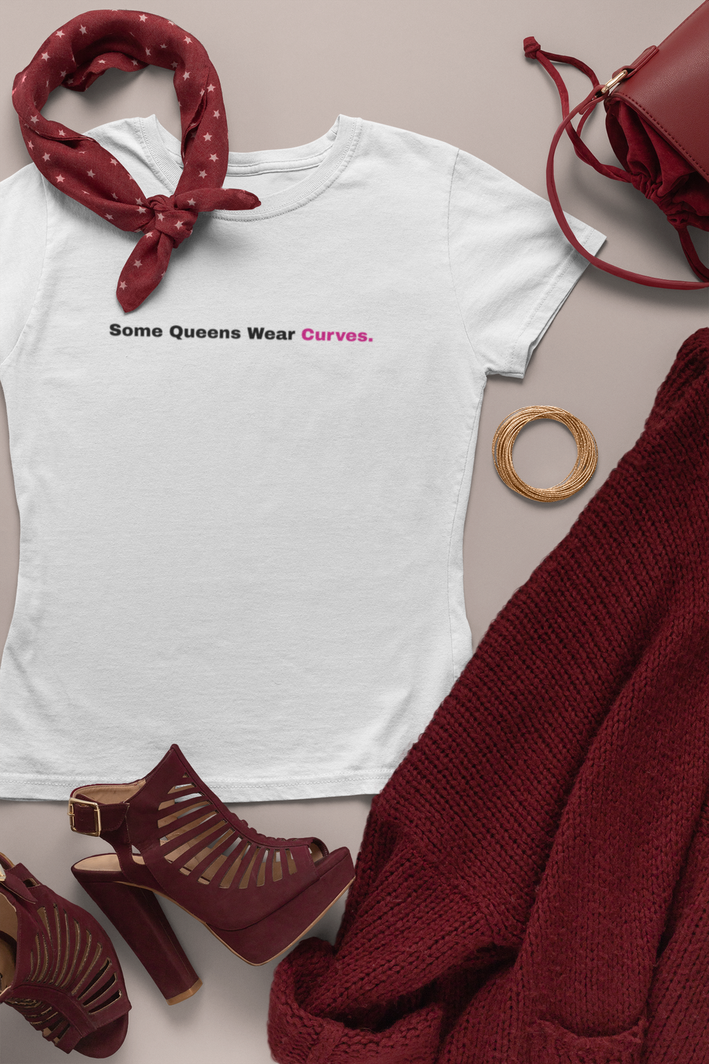 Some Queens Wear Curves. Not Crowns. T-Shirt