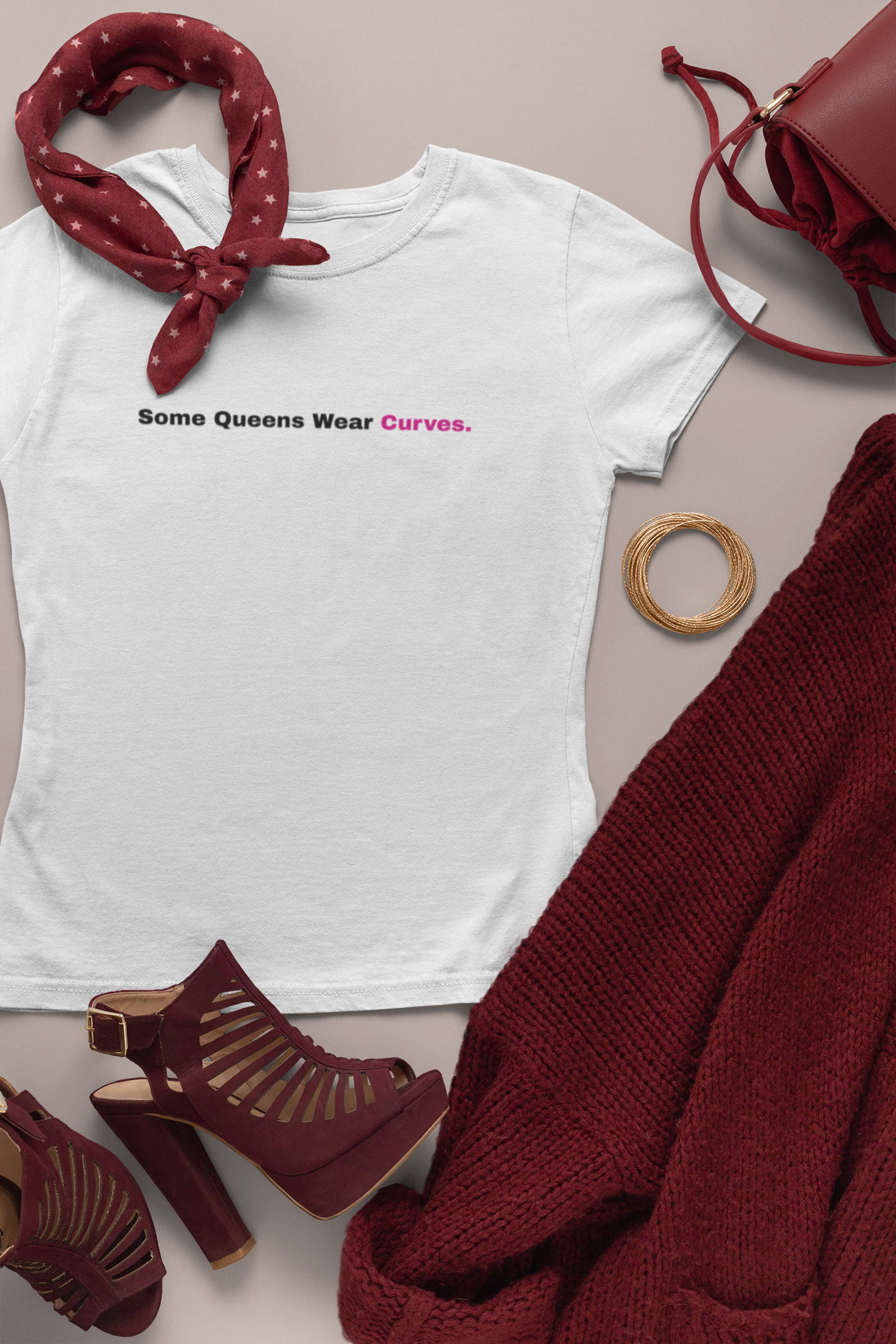 Some Queens Wear Curves. Not Crowns. T-Shirt